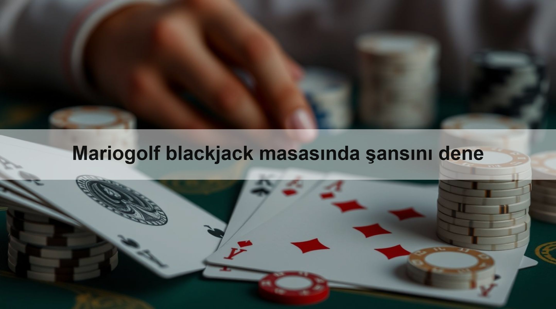 Mariogolf blackjack masasında şansını dene 1 Mariogolf blackjack masasında şansını dene